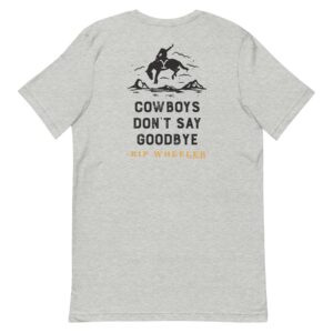 Yellowstone Don't Say Goodbye T-Shirt