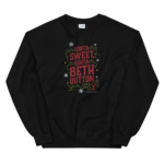 Sorta Sweet Beth Dutton Sweatshirt